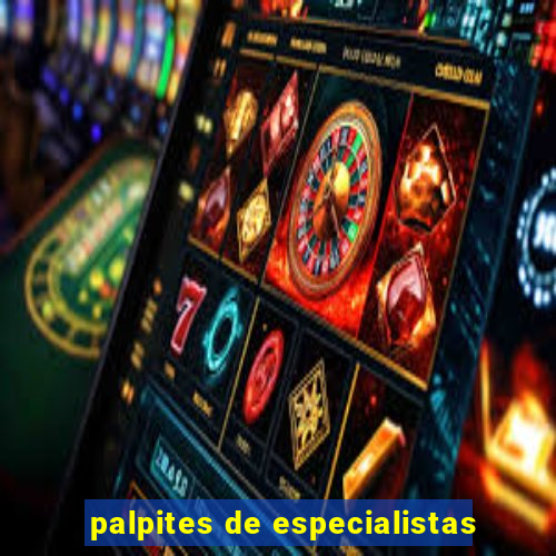 palpites de especialistas